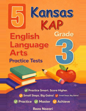 Kansas KAP Grade 3 ELA: 5 Full Practice Tests cover