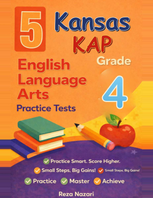 Kansas KAP ELA Grade 4: 5 Full Practice Tests cover