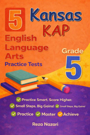 5 Kansas KAP English Language Arts (ELA) Grade 5: Full Practice Tests cover
