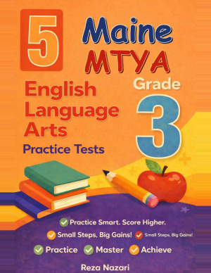 Maine MTYA Grade 3 ELA: 5 Full Practice Tests cover