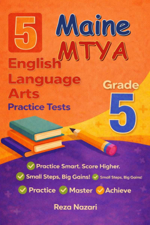 5 Maine MTYA English Language Arts (ELA) Grade 5: Full Practice Tests cover