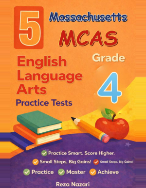 Massachusetts MCAS ELA Grade 4: 5 Full Practice Tests cover