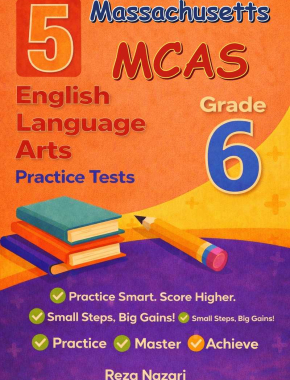 5-Massachusetts-MCAS Grade 6 Reading Language Arts Practice Tests