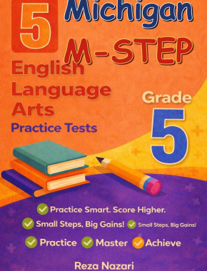 5 Michigan M-STEP English Language Arts (ELA) Grade 5: Full Practice Tests