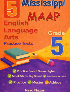 5 Mississippi MAAP English Language Arts (ELA) Grade 5: Full Practice Tests