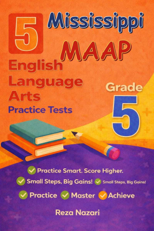 5 Mississippi MAAP English Language Arts (ELA) Grade 5: Full Practice Tests cover