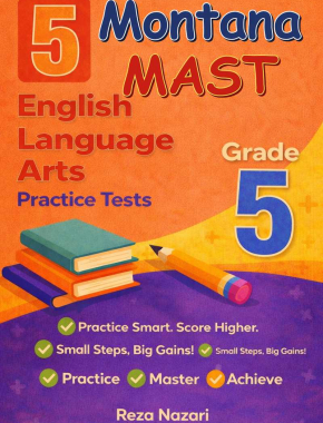 5 Montana MAST English Language Arts (ELA) Grade 5: Full Practice Tests