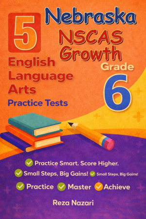 5-Nebraska-NSCAS Grade 6 Reading Language Arts Practice Tests cover