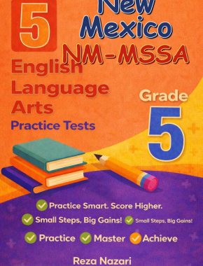5 New Mexico NM-MSSA English Language Arts (ELA) Grade 5: Full Practice Tests