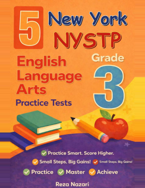 New York NYSTP Grade 3 ELA: 5 Full Practice Tests cover