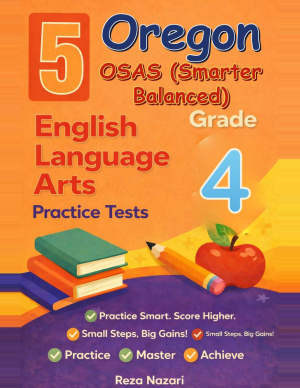 Oregon OSAS ELA Grade 4: 5 Full Practice Tests cover