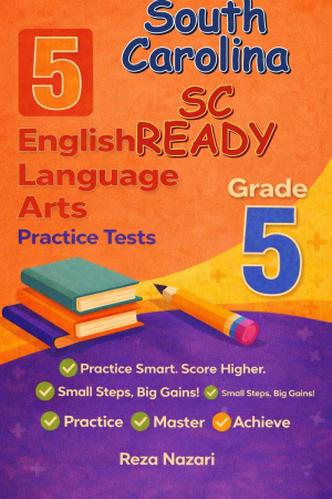 5 South Carolina SC READY English Language Arts (ELA) Grade 5: Full Practice Tests cover