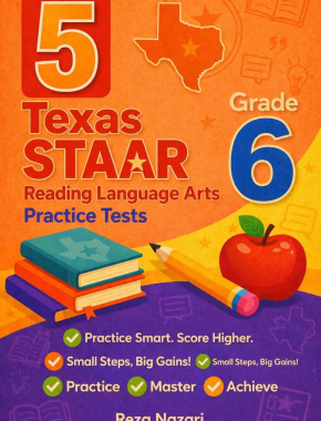 5-Texas-STAAR Grade 6 STAAR Reading Language Arts (RLA) Practice Tests
