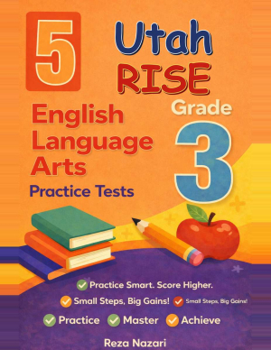 Utah RISE Grade 3 ELA: 5 Full Practice Tests cover