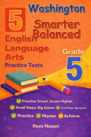 5 Washington Smarter Balanced English Language Arts (ELA) Grade 5: Full Practice Tests cover