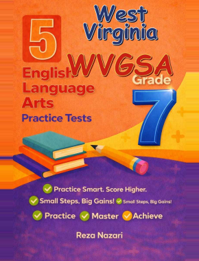 5 West Virginia WVGSA Grade 7 English Language Arts (ELA) Practice Tests