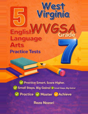 5 West Virginia WVGSA Grade 7 English Language Arts (ELA) Practice Tests cover