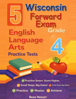 Wisconsin Forward Exam ELA Grade 4: 5 Full Practice Tests cover