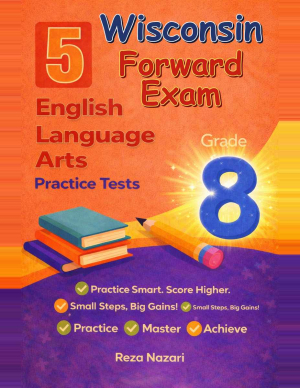 5 Wisconsin Forward Exam Grade 8 English Language Arts (ELA) Practice Tests cover