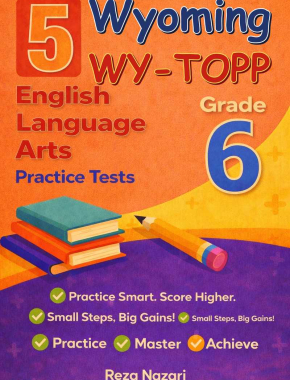 5-Wyoming-WY-TOPP Grade 6 Reading Language Arts Practice Tests