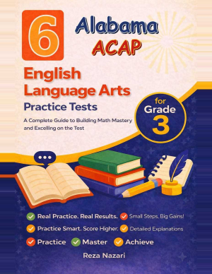 6 Alabama ACAP English Language Arts (ELA) Grade 3: Full Practice Tests cover