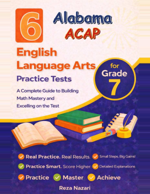 6 Alabama ACAP Grade 7 English Language Arts (ELA) Practice Tests cover