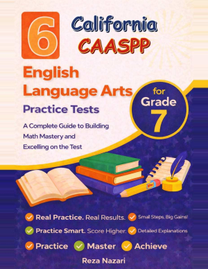 6 California CAASPP Grade 7 English Language Arts (ELA) Practice Tests cover
