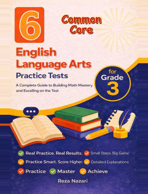 6 Common Core Grade 3: Full Practice Tests