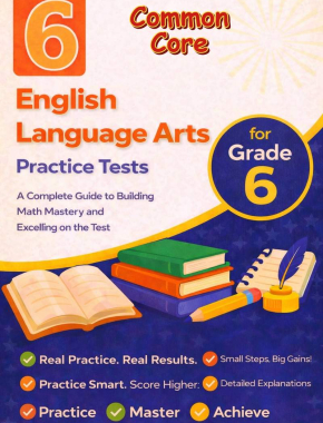6-Common-Core Grade 6 Common Core Reading Language Arts Practice Tests