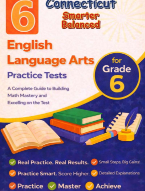 6-Connecticut-Smarter-Balanced Grade 6 Reading Language Arts Practice Tests