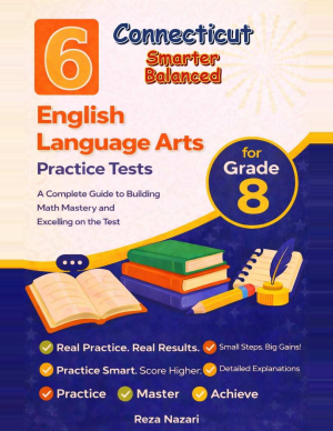 6 Connecticut Smarter Balanced Grade 8 English Language Arts (ELA) Practice Tests cover
