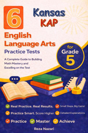 6 Kansas KAP English Language Arts (ELA) Grade 5: Full Practice Tests cover