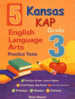 6 Kansas KAP English Language Arts (ELA) Grade 3: Full Practice Tests