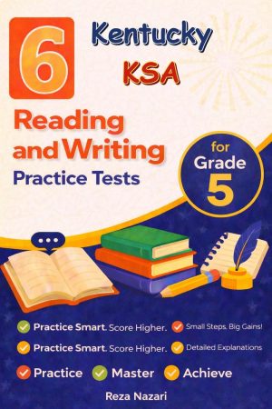 6 Kentucky KSA Reading and Writing Grade 5: Full Practice Tests cover