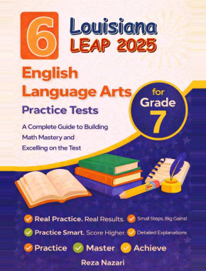 6 Louisiana LEAP 2025 Grade 7 English Language Arts (ELA) Practice Tests