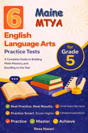 6 Maine MTYA English Language Arts (ELA) Grade 5: Full Practice Tests cover