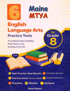 6 Maine MTYA Grade 8 English Language Arts (ELA) Practice Tests cover