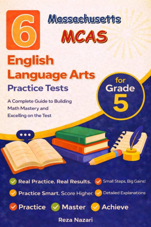 6 Massachusetts MCAS English Language Arts (ELA) Grade 5: Full Practice Tests cover