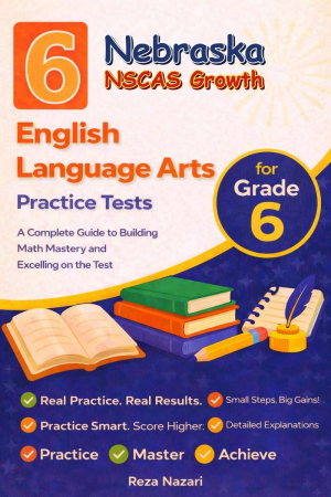 6-Nebraska-NSCAS Grade 6 Reading Language Arts Practice Tests cover