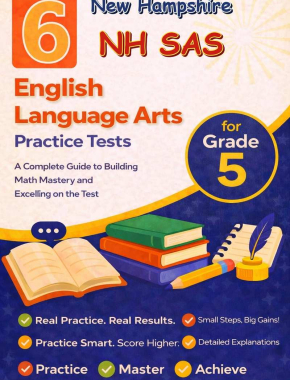 6 New Hampshire NH SAS English Language Arts (ELA) Grade 5: Full Practice Tests