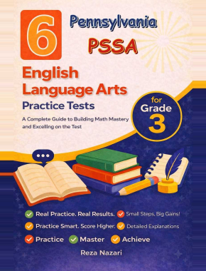 6 Pennsylvania PSSA English Language Arts (ELA) Grade 3: Full Practice Tests