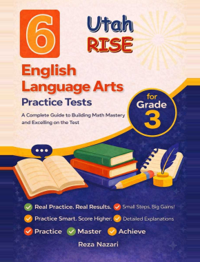 6 Utah RISE English Language Arts (ELA) Grade 3: Full Practice Tests