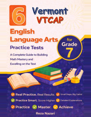 6 Vermont VTCAP Grade 7 English Language Arts (ELA) Practice Tests cover