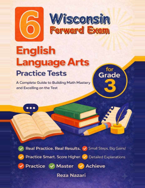 6 Wisconsin Forward Exam English Language Arts (ELA) Grade 3: Full Practice Tests cover