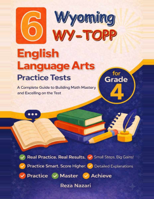 6 Wyoming WY-TOPP English Language Arts (ELA) Grade 4: Full Practice Tests cover