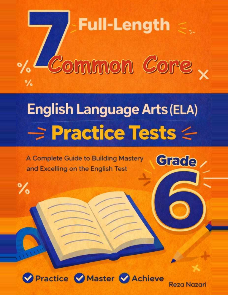 7-Common-Core Grade 6 Common Core Reading Language Arts Practice Tests cover