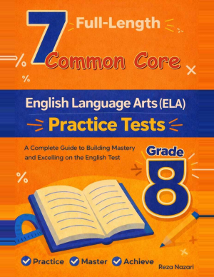 7 Common Core Grade 8 English Language Arts (ELA) Practice Tests cover