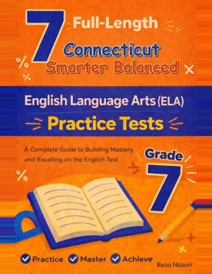 7 Connecticut Smarter Balanced Grade 7 English Language Arts (ELA) Practice Tests cover