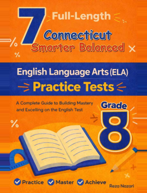 7 Connecticut Smarter Balanced Grade 8 English Language Arts (ELA) Practice Tests