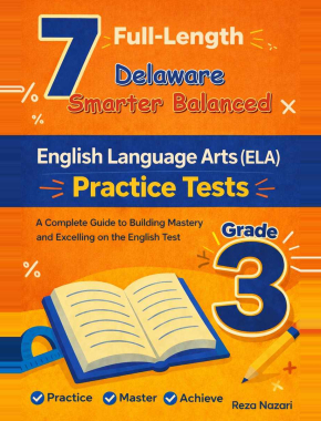 Delaware Smarter Balanced Grade 3 ELA: 7 Full Practice Tests